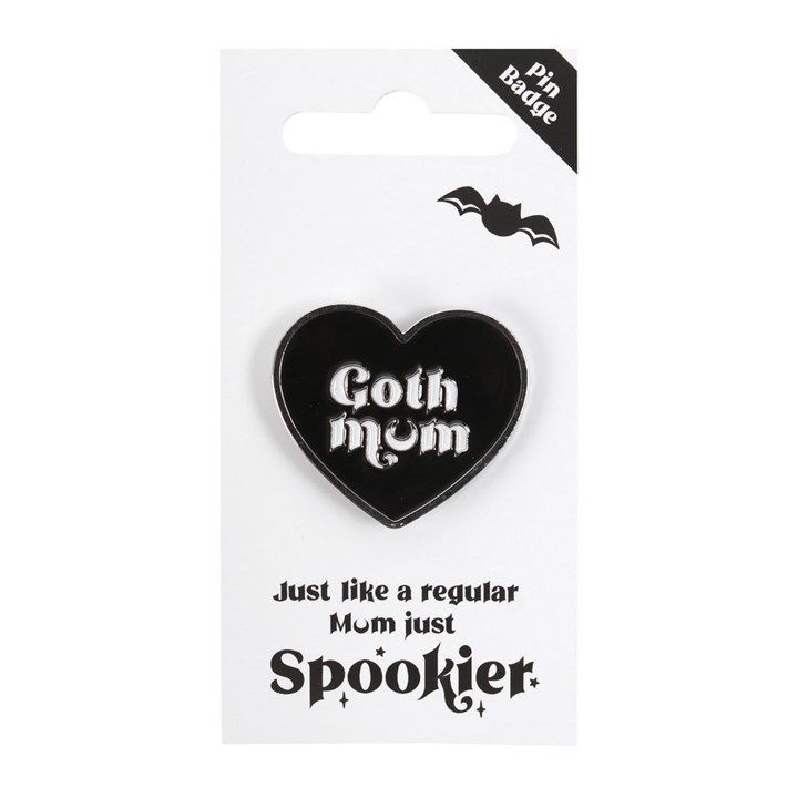 GOTH MUM PIN BADGE